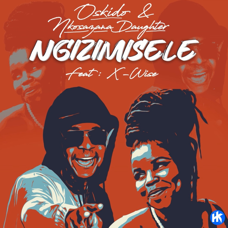 Oskido & Nkosazana Daughter Ngizimisele Ft. XWise MP3 Download